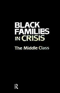 Black Families In Crisis - Coner-Edwards, Alice F. / Spurlock, Jeanne (eds.)