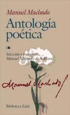 Antología poética - Machado, Manuel