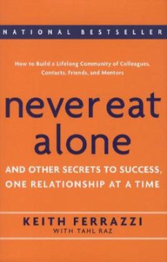 Never Eat Alone - Ferrazzi, Keith