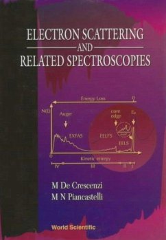 Electron Scattering and Related Spectroscopies - De Crescenzi, Maurizio; Piancastelli, M N