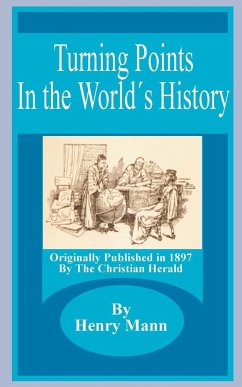 Turning Points in the World's History - Mann, Henry