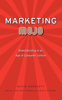 Marketing Mojo - Herscott, David