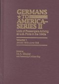 Germans to America (Series II), January 1840-June 1843: Lists of Passengers Arriving at U.S. Ports Volume 1