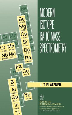 Modern Isotope Ratio Mass Spectrometry - Platzner, I. T.