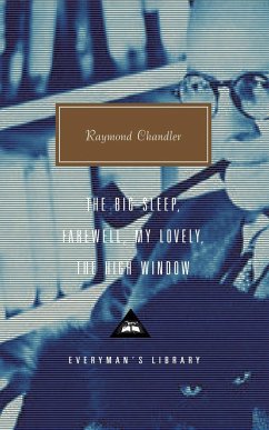 The Big Sleep; Farewell, My Lovely; The High Window: Introduction by Diane Johnson - Chandler, Raymond