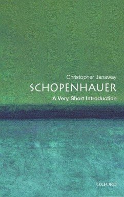 Schopenhauer: A Very Short Introduction - Janaway, Christopher (, Birkbeck College, University of London)