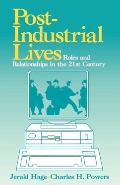 Post Industrial Lives - Hage, Jerald; Powers, Charles H.