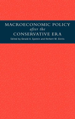 Macroeconomic Policy After the Conservative Era - Epstein, A. / Gintis, M.