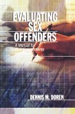 Evaluating Sex Offenders