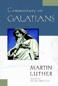 Commentary on Galatians - Luther, Martin