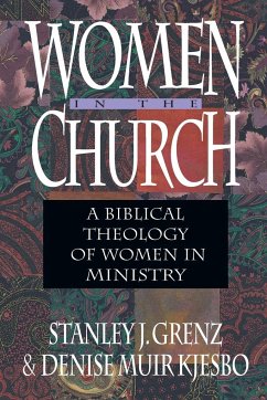 Women in the Church - Grenz, Stanley J.; Kjesbo, Denise Muir