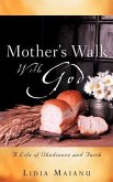 Mother's Walk With God