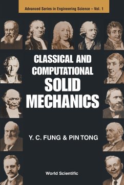 CLASSICAL & COMPUTAT SOLID MECHANICS(V1) - Y C Fung & Pin Tong