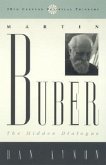 Martin Buber: The Hidden Dialogue