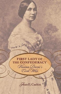 First Lady of the Confederacy - Cashin, Joan E.