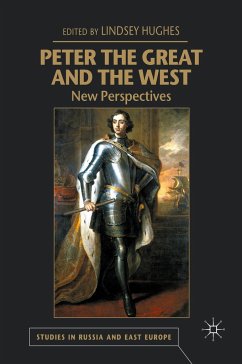 Peter the Great and the West - Hughes, Lindsey