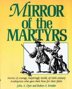 Mirror of the Martyrs - Oyer, John