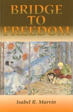 Bridge to Freedom (Revised) - Marvin, Isabel R