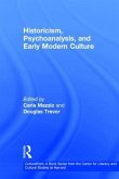 Historicism, Psychoanalysis, and Early Modern Culture