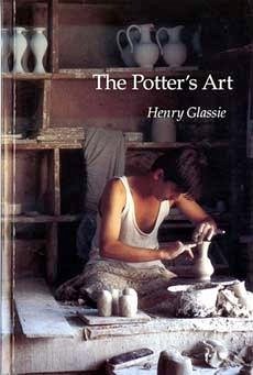 The Potter's Art - Glassie, Henry