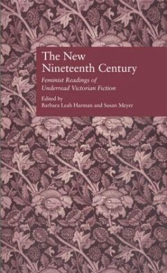 The New Nineteenth Century - Harman, Barbara Leah / Meyer, Susan (eds.)