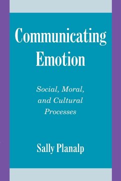 Communicating Emotion - Planalp, Sally; Planap, Sally
