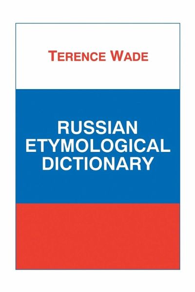 Russian Etymological Dictionary Russian Etymological Dictionary