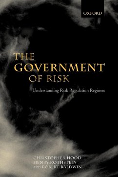 The Government of Risk - Hood, Christopher; Rothstein, Henry; Baldwin, Robert