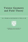 Twistor Geometry and Field Theory