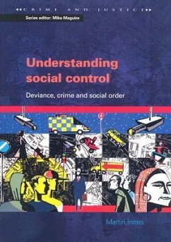 Understanding Social Control: Deviance, Crime and Social Order - Innes, Martin