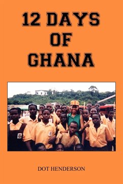 12 Days of Ghana - Henderson, Dot