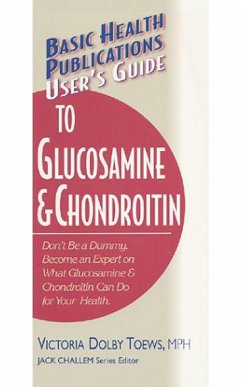 User's Guide to Glucosamine and Chondroitin - Toews, Victoria Dolby