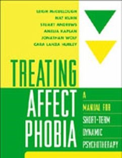 Treating Affect Phobia - McCullough, Leigh; Kuhn, Nat; Andrews, Stuart