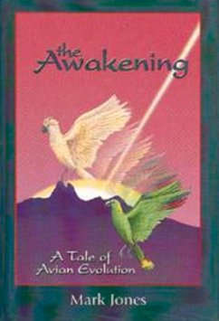 The Awakening: A Tale of Avian Evolution - Jones, Mark