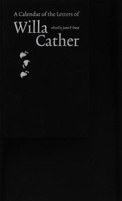 A Calendar of the Letters of Willa Cather - Cather, Willa