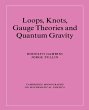 Loops, Knots, Gauge Theories and... - Bild 1