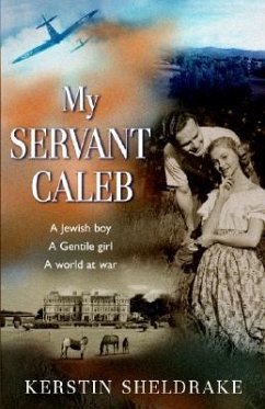 My Servant Caleb - Sheldrake, Kerstin