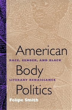 American Body Politics - Smith, Felipe