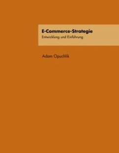 E-Commerce-Strategie - Opuchlik, Adam
