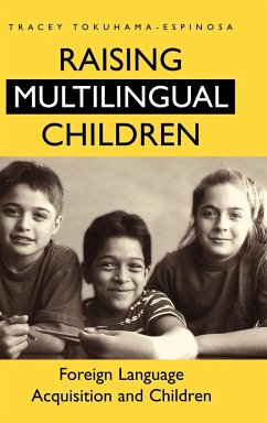 Raising Multilingual Children - Tokuhama-Espinosa, Tracey