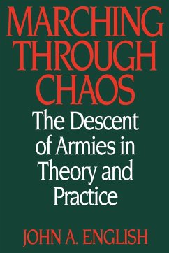 Marching Through Chaos - English, John A.