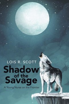 Shadow of the Savage - Scott, Lois R.