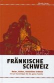 Fränkische Schweiz Fränkische Schweiz