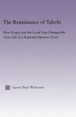 The Renaissance of Takefu