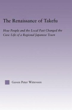 The Renaissance of Takefu - Witteveen, Guven Peter