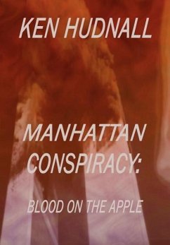 Manhattan Conspiracy - Hudnall, Ken