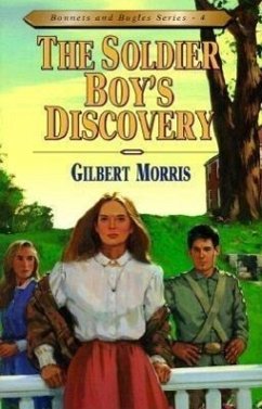 The Soldier Boy's Discovery - Morris, Gilbert