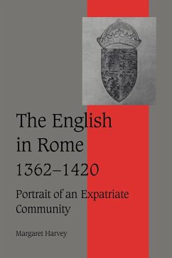 The English in Rome, 1362 1420 - Harvey, Margaret; Margaret, Harvey