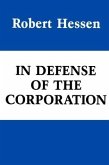 In Defense of the Corporation: Volume 207