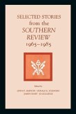 Selected Stories from the Southern Review, 1965-1985